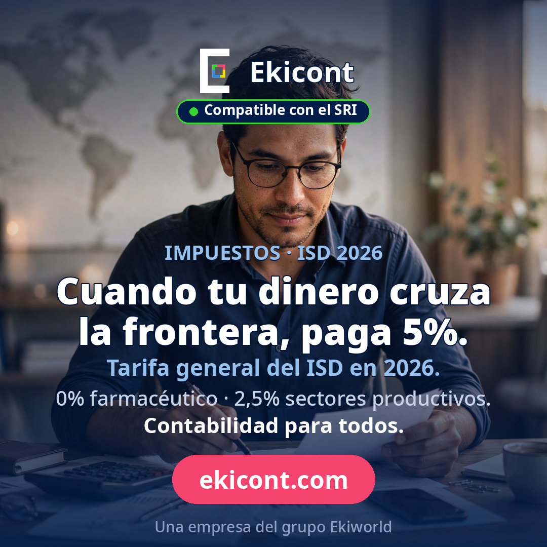 El ISD grava con 5% el dinero que sale de Ecuador en 2026: conócelo, planifícalo y evita sorpresas en tu estado de cuenta.